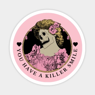 Valentine's Day: You have a killer smile Magnet